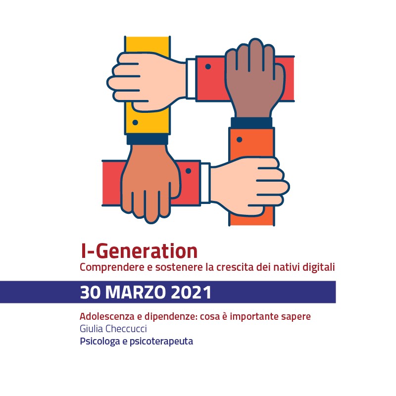 Seminari I-Generation. Adolescenza e dipendenze: cosa è importante sapere